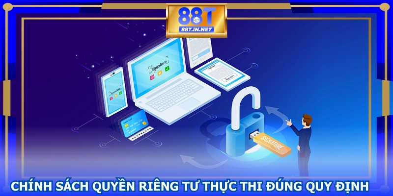 Chính sách quyền riêng tư thực thi đúng quy định