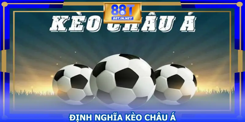 Định nghĩa kèo châu Á