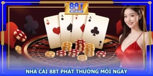 Nhà Cái 88T Phát Thưởng Mỗi Ngày
